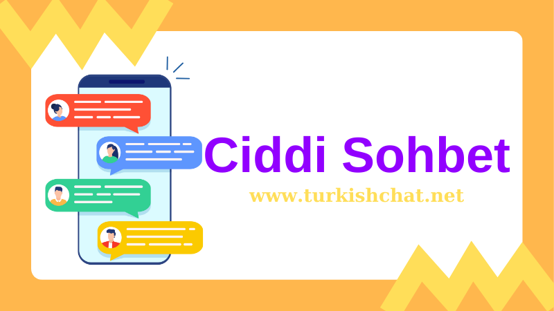 ciddi chat