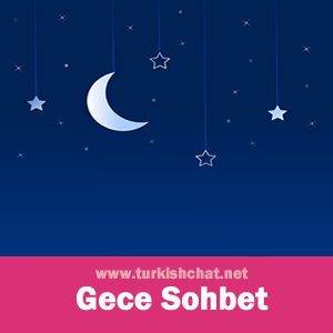 Gece sohbet