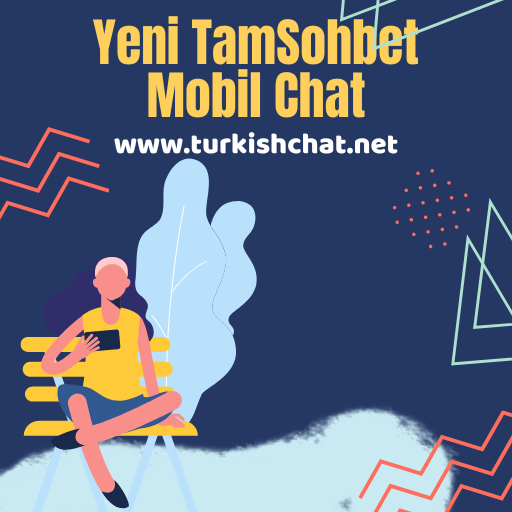 tam Sohbet Chat